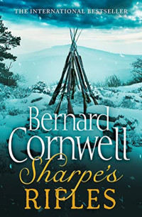 Bernard Cornwell — Sharpe's Rifles - Sharpe #06