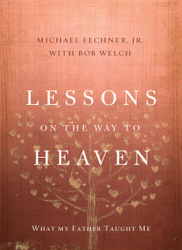 Zondervan; — Lessons on the Way to Heaven