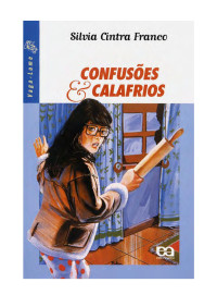 Silvia Cintra Franco — Confusões & Calafrios