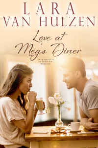Lara Van Hulzen — Love at Meg's Diner