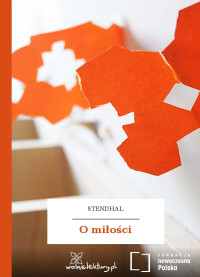 Stendhal — O miłości