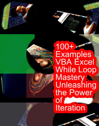 kpk, success — 100+ Examples VBA Excel While Loop Mastery Unleashing the Power of Iteration
