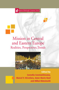 Corneliu Constantineanu;Marcel V. Mcelaru;Anne-Marie Kool; — Mission in Central and Eastern Europe