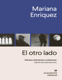 Mariana Enriquez — El otro lado