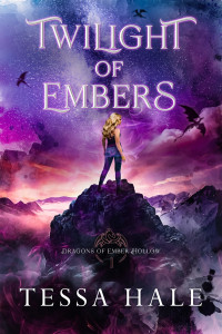 Tessa Hale — Twilight of Embers (Dragons of Ember Hollow Book 1)