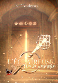 Kf Andrews — L'éclaireuse (French Edition)