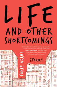 Corie Adjmi — Life and Other Shortcomings