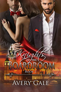 Avery Gale — Knights of the Boardroom #2