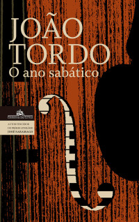 João Tordo — O ano sabático