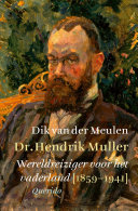 Dik van der Meulen — Dr. Hendrik Muller