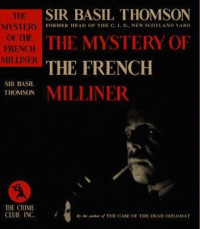 Basil Thomson — The Milliner's Hat Mystery