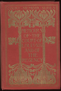 Duchesse d'Orleans — Memoirs Of Louis XIV And Regency