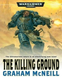 Graham McNeill — Killing Ground