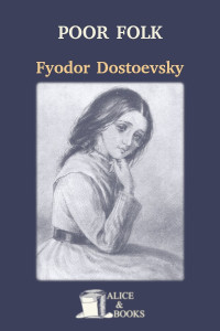 Fyodor Dostoyevsky — Poor Folk