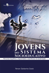 Renan Saldanha Godoi; — Jovens do sistema socioeducativo