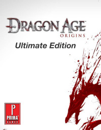 Mike Searle — Dragon Age Origins Prima Official Game Guide