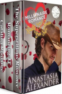 Anastasia Alexander — Millionaire Reality TV Romance 01-03 Box Set