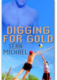 Sean Michael [Michael, Sean] — Digging for Gold