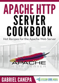 Gabriel Canepa — Apache HTTP Server Cookbook