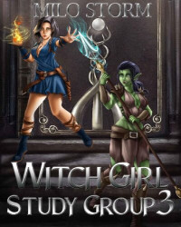 Milo Storm — Witch Girl Study Group 3: An Isekai Fantasy Harem