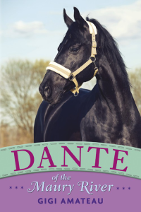 Amateau, Gigi — [Horses of the Maury River Stables 03] • Dante of the Maury River