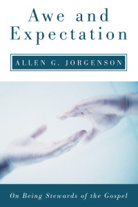 Allen G. Jorgenson; — Awe and Expectation