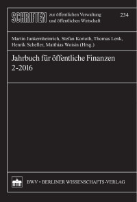 Martin Junkernheinrich, Stefan Korioth, Thomas Lenk, Henrik Scheller, Matthias Woisin (Hrsg.) — Jahrbuch für öffentliche Finanzen 2-2016