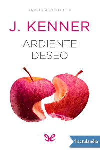 Julie Kenner — Ardiente deseo