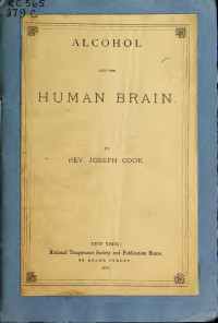 Cook, Joseph, 1838-1901 — Alcohol and the human brain