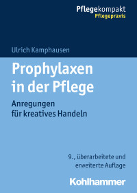 Ulrich Kamphausen — Prophylaxen in der Pflege