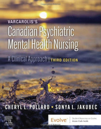 Cheryl L. Pollard — Varcarolis's Canadian Psychiatric Mental Health Nursing (A Clinical Approach), 3th Edition