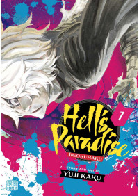 Kaku, Yuji — Hell's Paradise: Jigokuraku, Vol. 1
