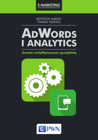 Marzec Krzysztof;Trzso Tomasz; — AdWords i Analytics