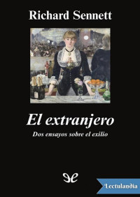 Richard Sennett — El extranjero