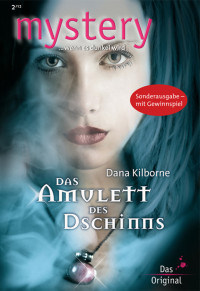 Kilborne, Dana — Das Amulett des Dschinns