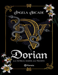 Ángela Arcade — Dorian. La familia hasta la muerte