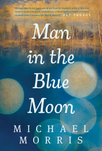 Morris, Michael — Man in the Blue Moon