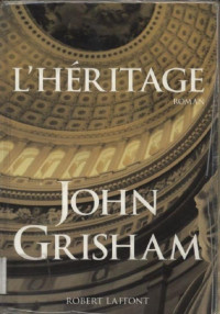 Grisham, John — L'héritage