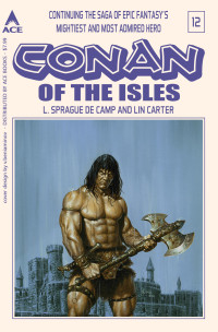 L. Sprague de Camp & Lin Carter — Conan of the Isles