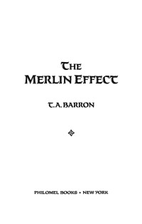 T. A. Barron — The Merlin Effect