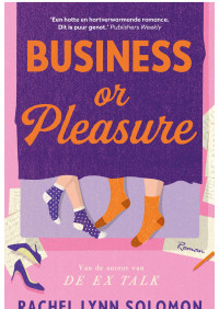 Rachel Lynn Solomon — Business or pleasure