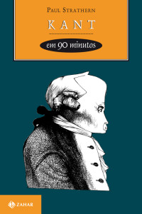 Paul Strathern — KANT em 90 minutos