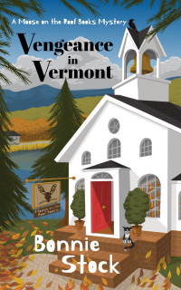 Bonnie Stock — Vengeance in Vermont