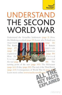 Alan Farmer — Understand the Second World War (2010)