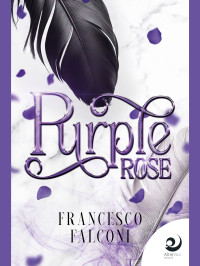 Francesco Falconi — Purple Rose