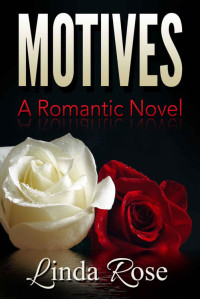 Linda Rose — Motives