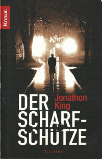 Jonathon King — Der Scharfschütze