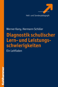 Werner Kany & Hermann Schöler — Diagnostik schulischer Lern- und Leistungsschwierigkeiten