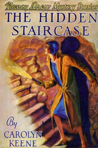 Carolyn Keene — The Hidden Staircase