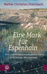 Walter Christian Steinbach — Eine Mark für Espenhain